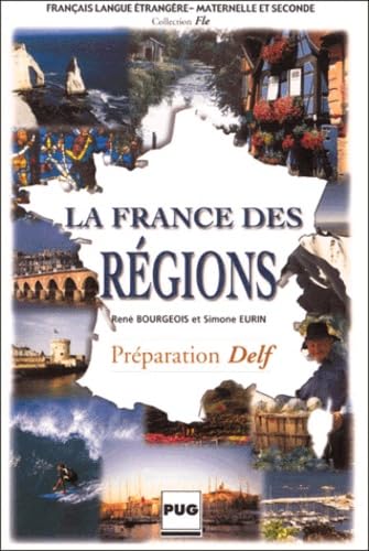 LA FRANCE DES REGIONS Preparation Delf