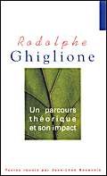 Beispielbild fr Rodolphe Ghiglione : Un parcours thorique et son impact zum Verkauf von Ammareal