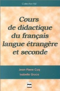 Beispielbild fr Cours De Didactique Du Franais Langue trangre Et Seconde zum Verkauf von RECYCLIVRE