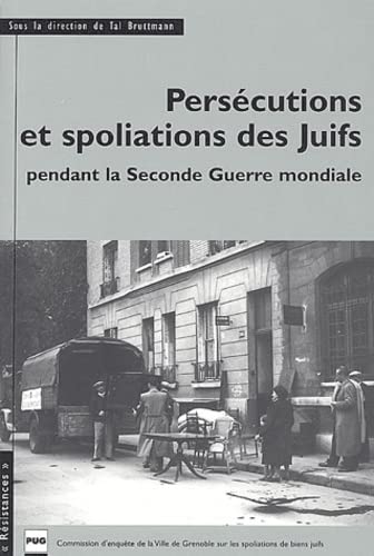 Stock image for Perscutions et spoliations des Juifs pendant la Seconde Guerre mondiale for sale by Revaluation Books