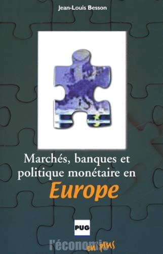 Beispielbild fr Marchs, banques et politique montaire en Europe zum Verkauf von Ammareal