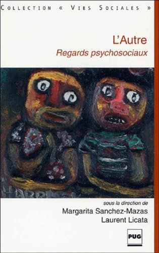 9782706111785: L'Autre : Regards psychosociaux