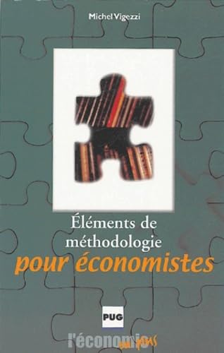 9782706112386: ELEMENTS DE METHODOLOGIE POUR ECONOMISTES - 2EME ED.