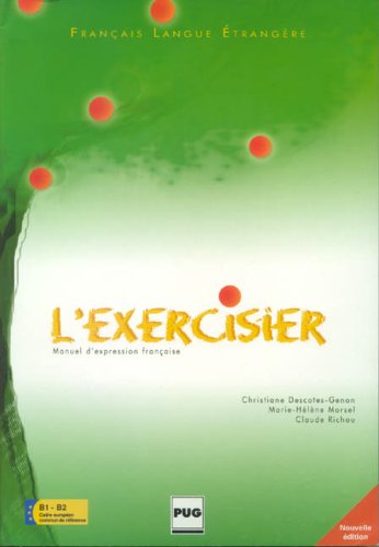 Imagen de archivo de L'Exercisier: Manuel d'expression Francaise, 2nd edition a la venta por HPB-Red