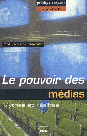 9782706113048: POUVOIR DES MEDIAS (LE) - 2EME EDITION: Mythes et ralits