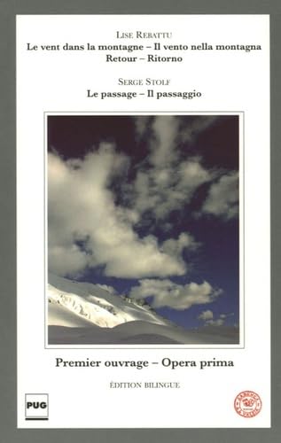 Stock image for Le vent dans la montagne ; Retour ; Le passage : Edition bilingue franais-italien for sale by medimops