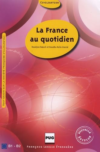 Stock image for La France Au Quotidien for sale by AwesomeBooks