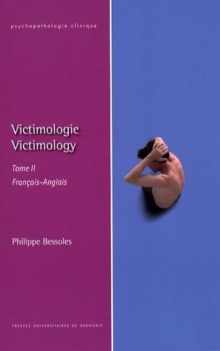 Stock image for Victimologie : Tome 2, Thrapeutique et interculturel, dition bilingue franais-anglais for sale by medimops