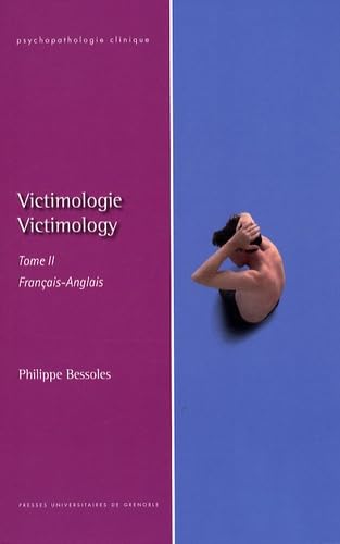 9782706114717: VICTIMOLOGIE TOME 2 - FRANCAIS ANGLAIS: Tome 2, Thrapeutique et interculturel, dition bilingue franais-anglais