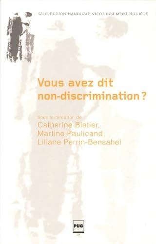 Stock image for Vous avez dit non-discrimination ? for sale by Revaluation Books