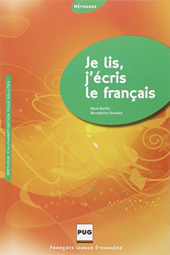 9782706114830: Je lis, j'cris le franais : Mthode d'alphabtisation pour adultes - Livre de l'eleve (French Edition)