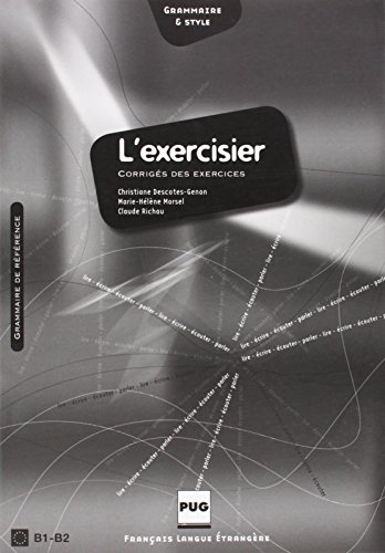 Stock image for L'exercisier - Corriges Des Exercices: CECR - B1-B2 (French Edition) (FRANCAIS LANGUE ETRANGERE) for sale by SecondSale