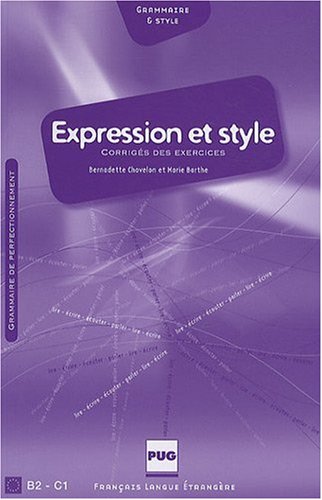 Beispielbild fr Expression Et Style: Corrigs Des Exercices zum Verkauf von Anybook.com
