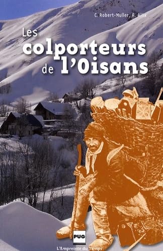 Stock image for Les colporteurs de l'Oisans for sale by Chapitre.com : livres et presse ancienne