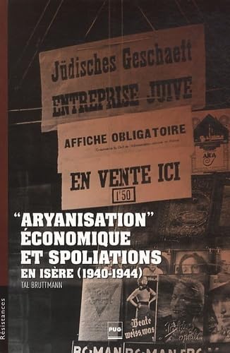 Beispielbild fr Aryanisation" conomique et spoliations en Isre (1940-1944) zum Verkauf von Reader's Corner, Inc.