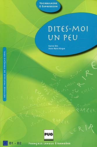 Stock image for Dites-moi un peu. for sale by Greener Books