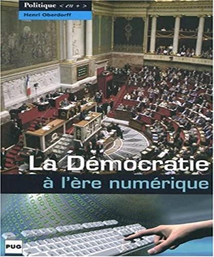 Beispielbild fr DEMOCRATIE A L'ERE NUMERIQUE (LA) zum Verkauf von Ammareal