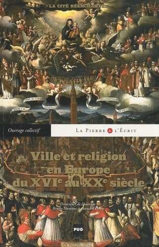 Beispielbild fr Ville et religion en Europe du XVIe au XXe sicle : La cit renchante zum Verkauf von Revaluation Books