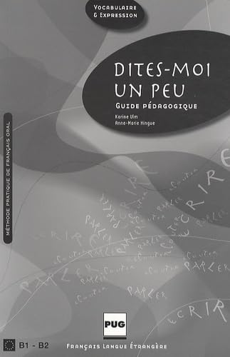 9782706115875: Dites-moi un peu... : Guide pedagogique (French Edition)