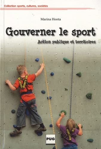 Stock image for GOUVERNER LE SPORT - TERRITOIRES ET ACTION PUBLIQUE for sale by Ammareal