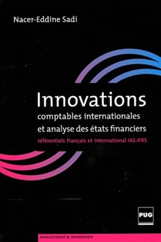 Beispielbild fr Innovations comptables internationales et analyse des tats financiers : Rfrentiels franais et international IAS-IFRS zum Verkauf von Ammareal