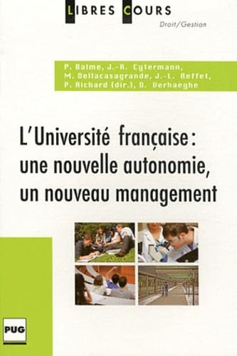 9782706117145: L'universit franaise : une nouvelle autonomie, un nouveau management