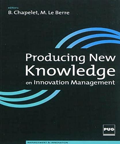 Stock image for PRODUCING NEW KNOWLEDGE ON INNOVATION MANAGEMENT for sale by Ammareal