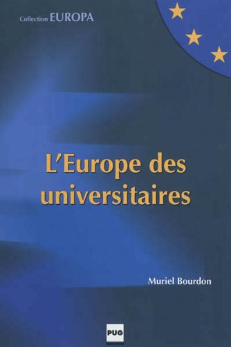 Beispielbild fr EUROPE DES UNIVERSITAIRES (L`): Un exemple grenoblois zum Verkauf von Buchpark