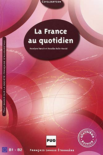 Stock image for France Au Quotidien (French Edition) (FRANCAIS LANGUE ETRANGERE) for sale by SecondSale