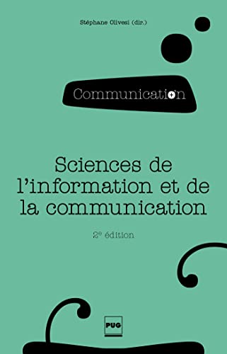 Beispielbild fr Sciences de l'information et de la communication : Objets, savoirs, disciplines zum Verkauf von medimops