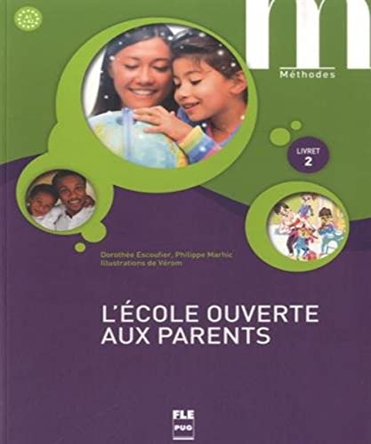 9782706121050: L'cole ouverte aux parents : Livret 2 (French Edition)