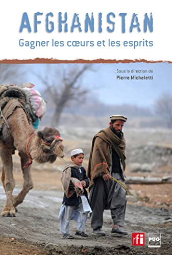 Beispielbild fr Afghanistan, gagner les coeurs et les esprits [Broch] Micheletti, Pierre zum Verkauf von BIBLIO-NET