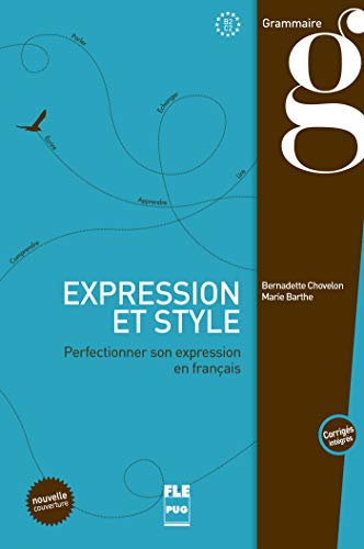 Beispielbild fr Expression et style CE1 CE2 : Livre de llve avec corrigs inclus [ FLE ] (French Edition) zum Verkauf von Zoom Books Company