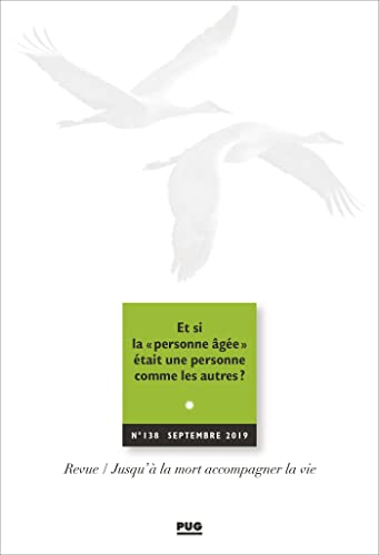 Stock image for JALMALV - N 138 - SEPTEMBRE 2019: Et si la personne ge tait une personne comme les autres ? for sale by Librairie Th  la page