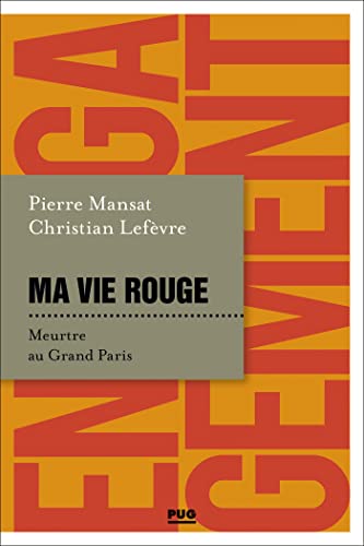 9782706147104: Ma vie rouge: Meurtre au Grand Paris