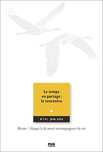 Imagen de archivo de Jalmalv N 141 - Juin 2020 - le Temps en Partage : la Rencontre a la venta por Librairie Th  la page