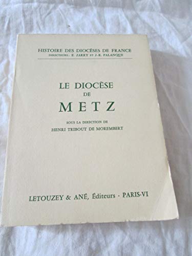 9782706300868: Le diocse de Metz