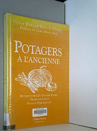 Beispielbild fr Potagers  l'ancienne zum Verkauf von Ammareal