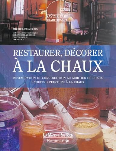 Stock image for Restaurer, dcorer  la chaux for sale by Ammareal