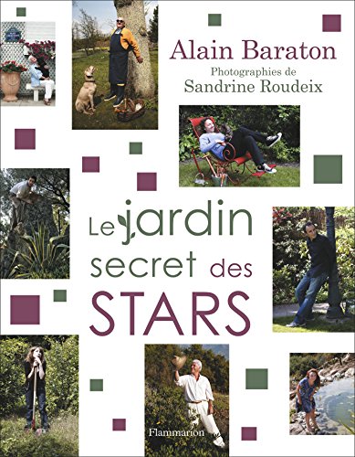 Stock image for Le jardin secret des stars for sale by Ammareal