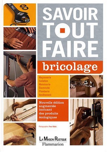 Beispielbild fr Savoir tout faire Bricolage zum Verkauf von Ammareal