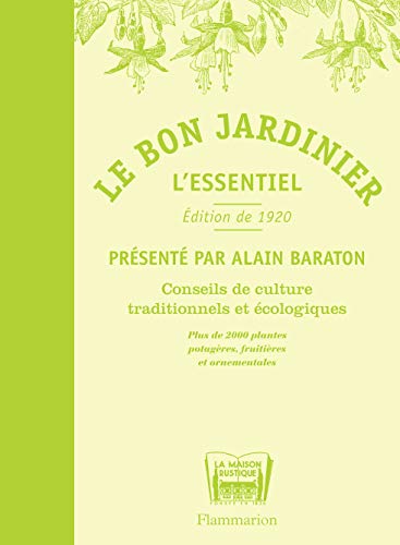 Beispielbild fr Le Bon Jardinier : L'essentiel zum Verkauf von RECYCLIVRE