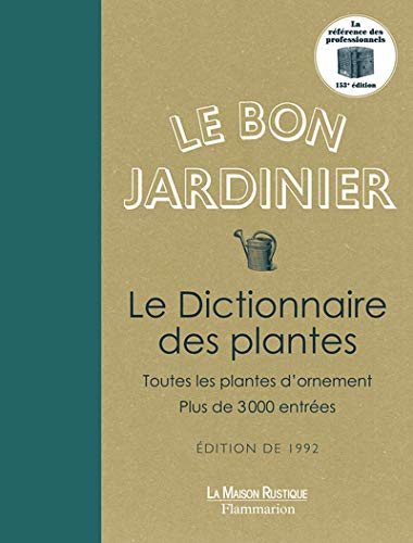 9782706600678: Le Bon Jardinier: Le Dictionnaire des plantes, dition de 1992