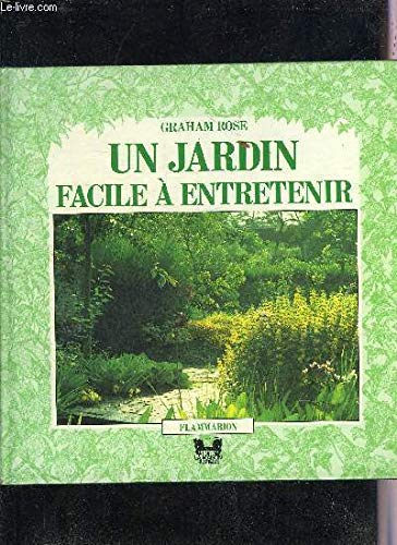 Beispielbild fr Un jardin facile  entretenir zum Verkauf von Ammareal