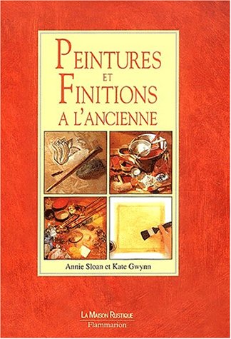 Stock image for Peintures et finitions  l'ancienne for sale by medimops