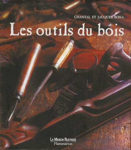 Les outils du bois