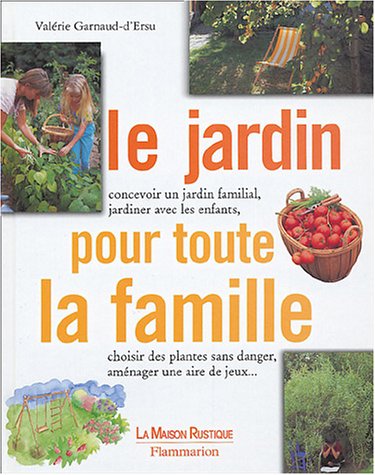 Beispielbild fr Le jardin pour toute la famille zum Verkauf von Ammareal