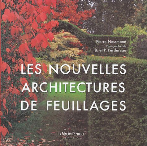 Beispielbild fr Les nouvelles architectures de feuillages zum Verkauf von Ammareal
