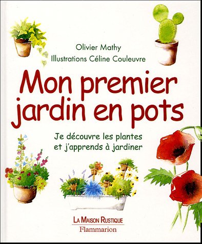 Beispielbild fr Mon Premier jardin en pots zum Verkauf von Ammareal