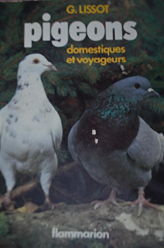 Beispielbild fr Pigeons domestiques et voyageurs zum Verkauf von Ammareal